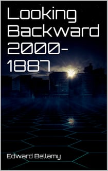 Looking Backward 2000-1887