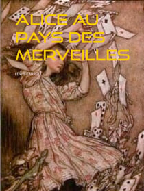 ALICE AU PAYS DES MERVEILLES