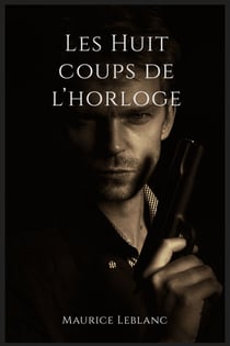 Les Huit coups de l'horloge