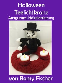 Halloween Teelichtkranz - Amigurumi Häkelanleitung