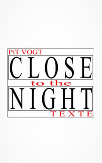 Close to the Night - Texte