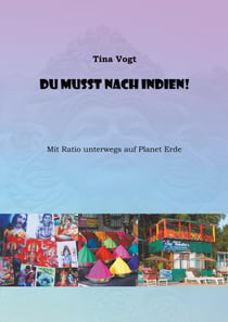 Du musst nach Indien! - Mit Ratio unterwegs auf Planet Erde