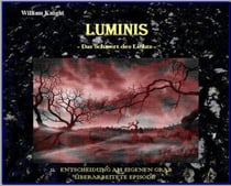 Luminis-Das Schwert des Lichts - 11. Entscheidung am eigenen Grab