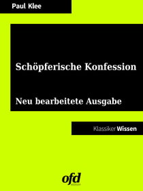 Schöpferische Konfession - Neu bearbeitete Ausgabe (Klassiker der ofd edition)