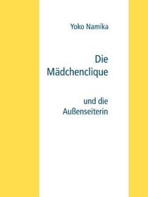 Die Mädchenclique - und die Außenseiterin