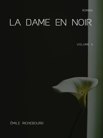 La Dame en noir - Volume II