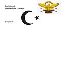 Der Reisende - Die Islamische Expansion