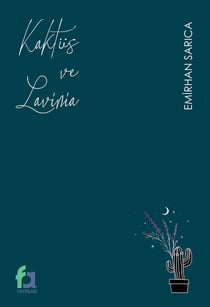 Kaktüs ve Lavinia