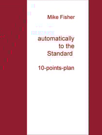 automatically to the Standard - 10-points-plan