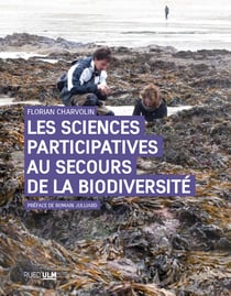 Les Sciences participatives au secours de la biodiversité - Une approche sociologique