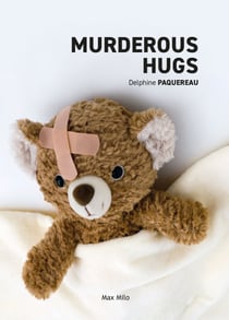 Murderous Hugs