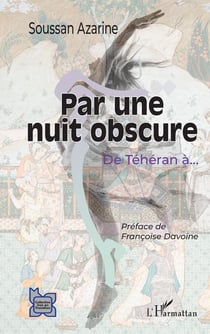 Par une nuit obscure - De Téhéran à...