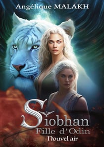 Siobhan, Fille d'Odin , 5 - Nouvel air - Siobhan, Fille d'Odin