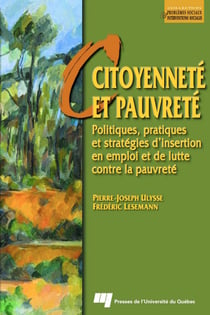 Citoyenneté et pauvreté - Politiques, pratiques et stratégies d'insertion en emploi et de lutte contre la pauvreté
