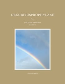 Dekubitusprophylaxe - Jede Aktion fördert eine Reaktion