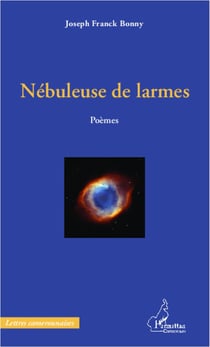 Nébuleuse de larmes - Poèmes
