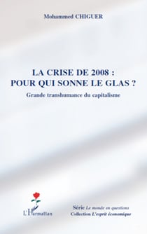 La crise de 2008 : pour qui sonne le glas ? - Grande transhumance du capitalisme