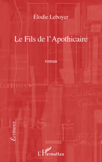 Le Fils de l'Apothicaire - Roman