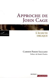 Approche de John Cage - L'écoute oblique