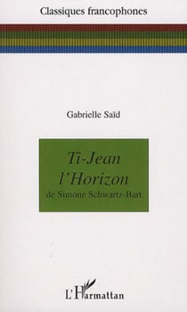 Ti-Jean l'Horizon - De Simone Schwartz-Bart