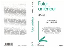 Politique du travail - n°35-36