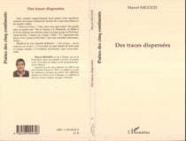 Des traces dispersées