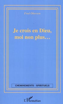 Je crois en Dieu moi non plus