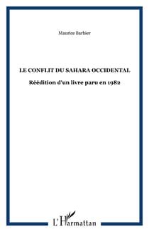 Le conflit du Sahara occidental - Réédition d'un livre paru en 1982