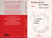 Scénarios du réel - Tome 1