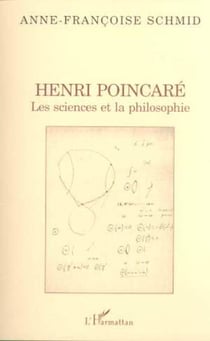 HENRI POINCARÉ - Les sciences et la philosophie
