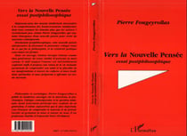 Vers la nouvelle pensée - Essai philosophique