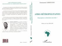 Afro-Métropolitaines - Emancipation ou domination masculine ?