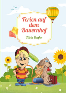 Ferien auf dem Bauernhof - Geschichte für Kinder zum Vorlesen