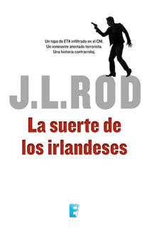 La suerte de los irlandeses (Serie Pat MacMillan 1)