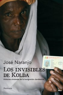 Los invisibles de Kolda - Historias olvidadas de la inmigración clandestina