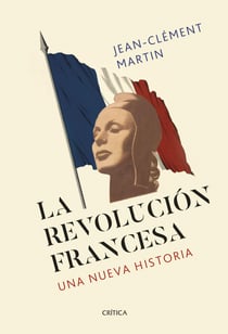 La revolución francesa - Una nueva historia