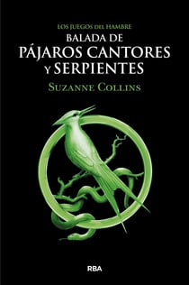 Los Juegos del Hambre - Balada de pájaros cantores y serpientes