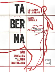 Taberna - La esencia de la mejor cocina española