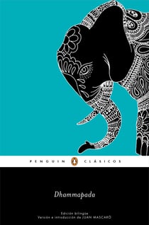 Dhammapada (edición bilingüe) (Los mejores clásicos) - con introducción de un profesor de la Universidad de Cambridge