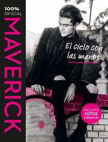 Maverick. El cielo con las manos