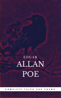 Poe: Complete Tales And Poems - The Black Cat, The Fall of the House of Usher, The Raven, The Masque of the Red Death...