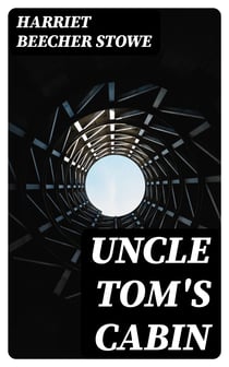 Uncle Tom's Cabin