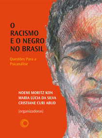 O racismo e o negro no brasil
