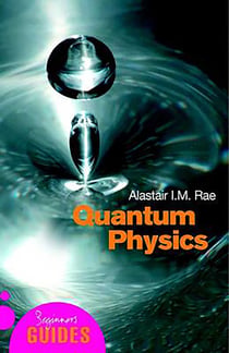 Quantum Physics - A Beginner's Guide