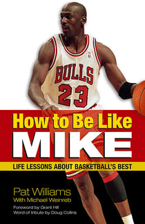 How to Be Like Mike - Life Lessons about Basketball's Best