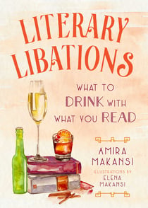 Literary Libations - What to Drink with What You Read