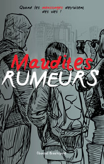 Maudites RUMEURS Tome 3