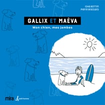 Gallix et Maëva - Mon chien, mes jambes