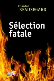 Sélection fatale - SELECTION FATALE [NUM]