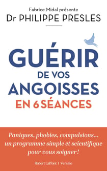 Guérir de vos angoisses en 6 séances